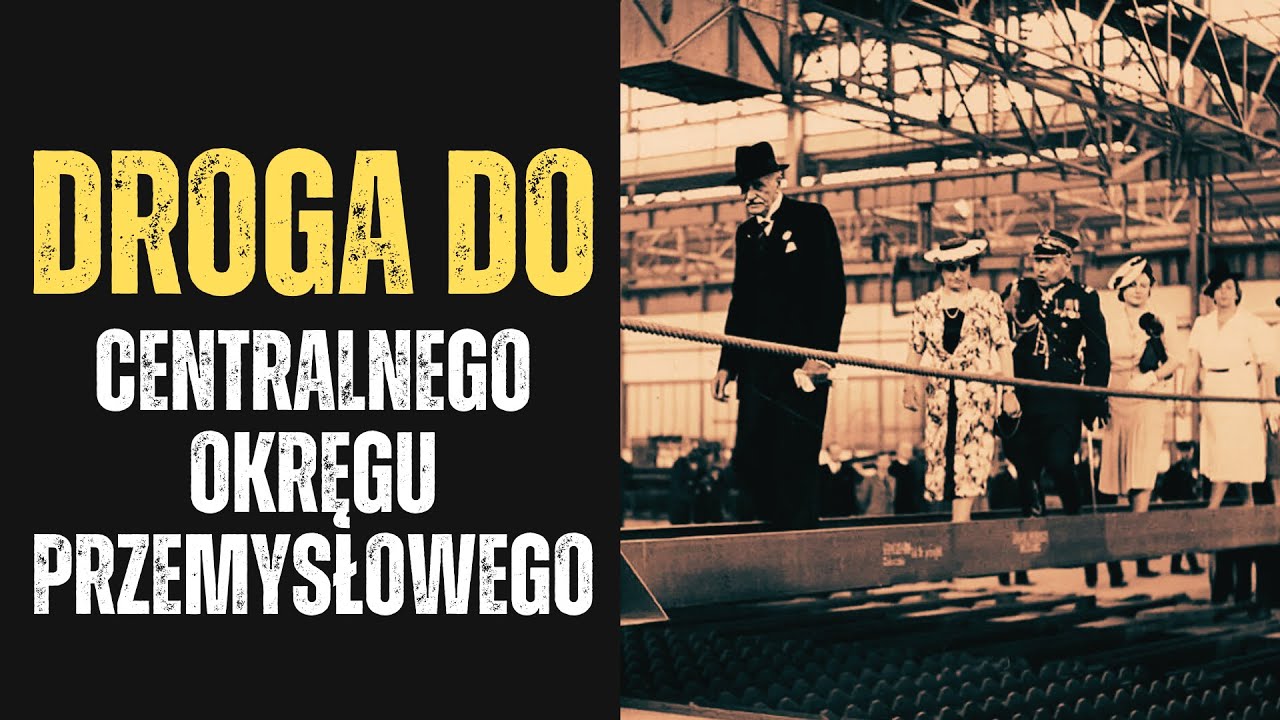 Droga do Centralnego Okręgu Przemysłowego