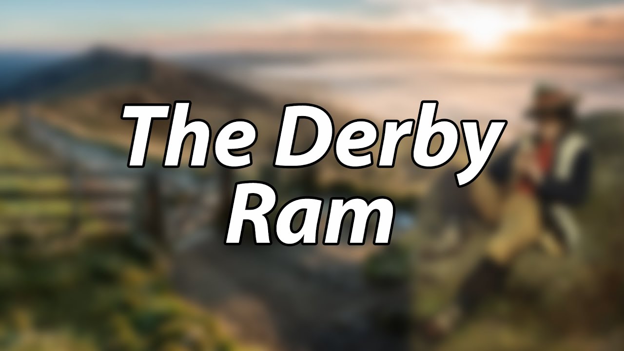 English Folk Song - The Derby Ram