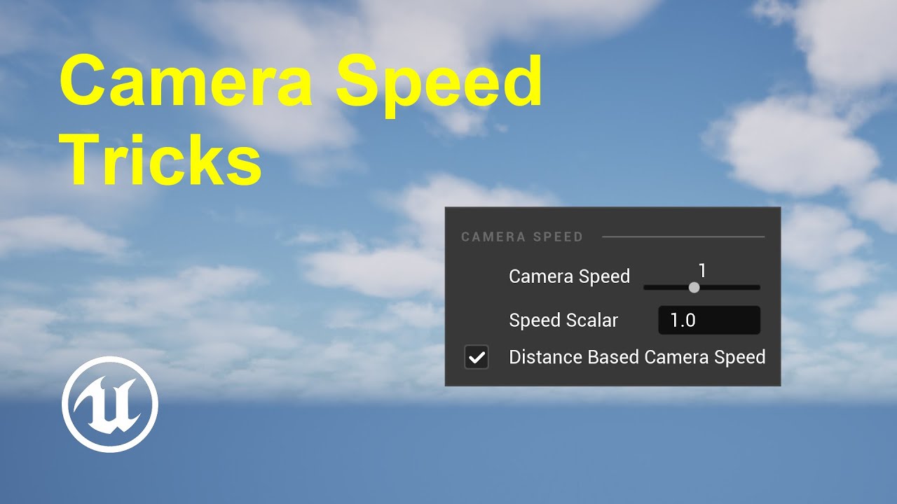 How to use Camera Speed ​​Tricks in Unreal Engine 5