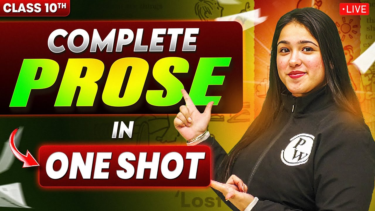 Complete English PROSE in ONE SHOT || Class 10 English || PW