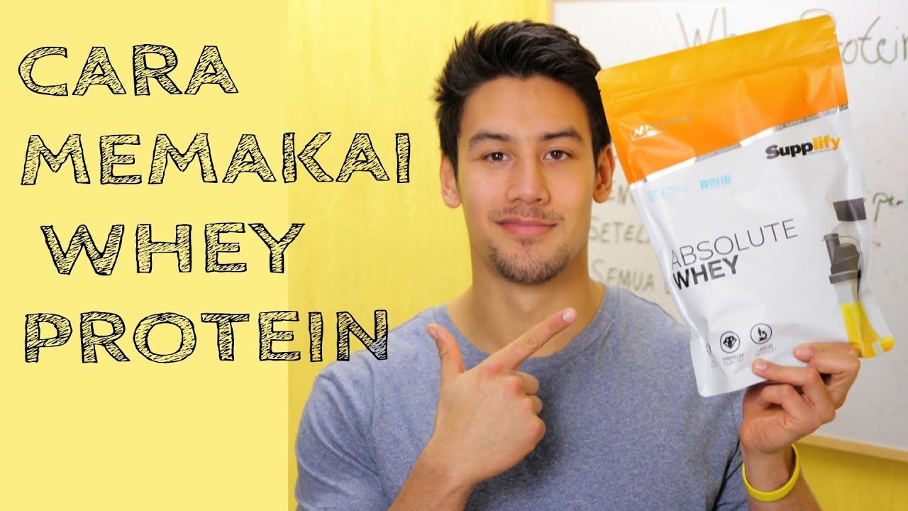 CARA MEMAKAI WHEY PROTEIN - SUPLEMEN