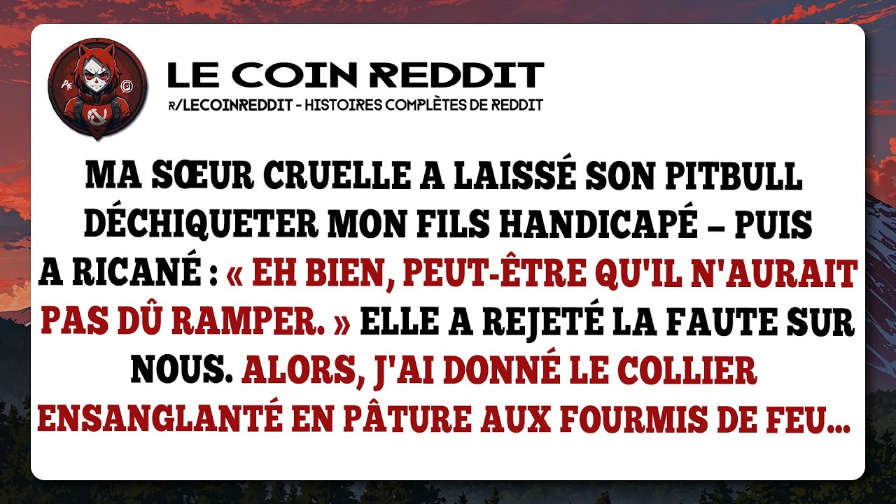 Ma sœur cruelle a laissé son pitbull déchiqueter mon fils handicapé — puis a ricané...