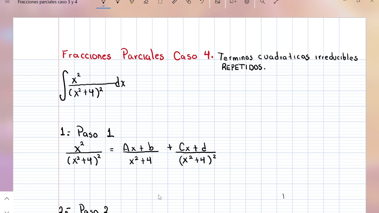 FRACCIONES PARCIALES TERMINOS CUADRATICOS IRREDUCIBLES REPETIDOS