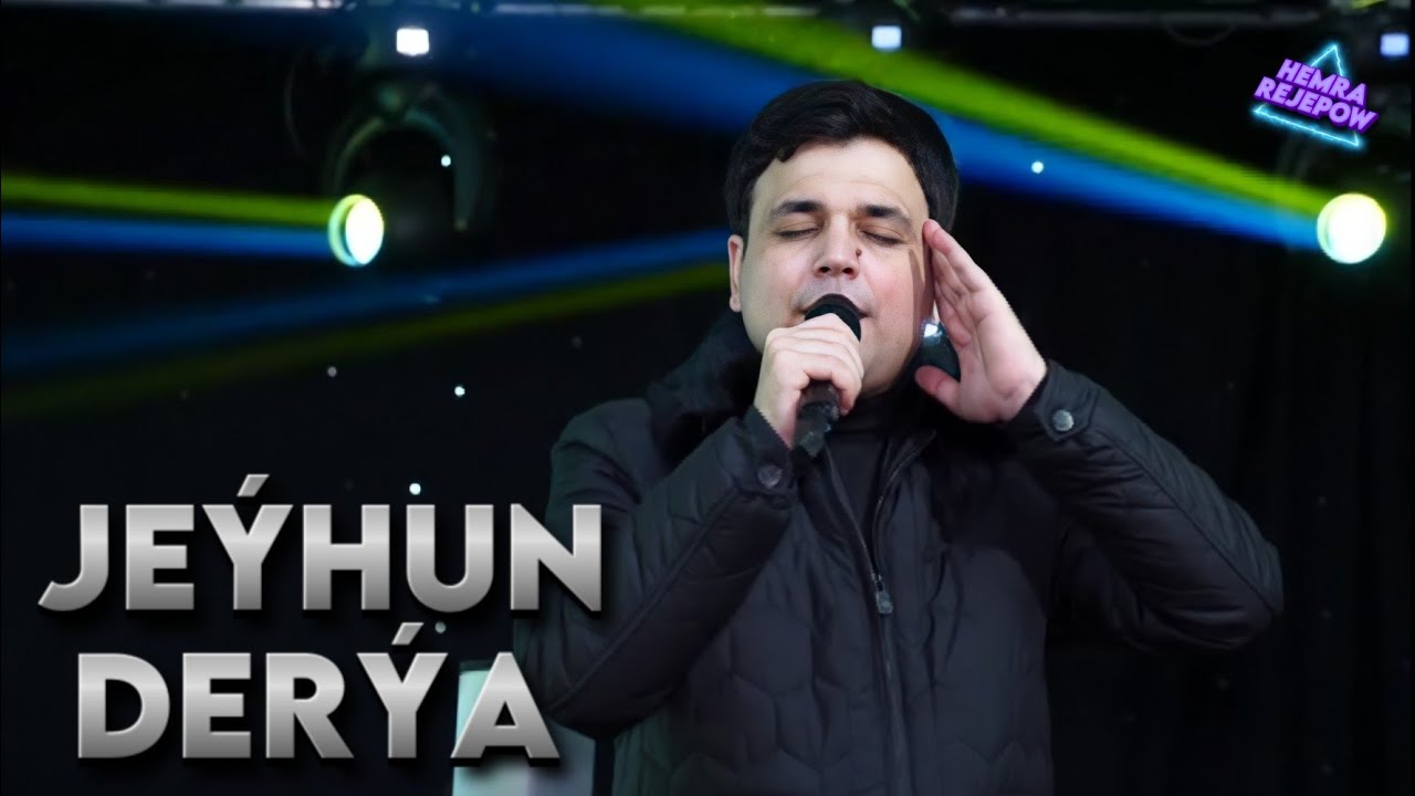 Hemra Rejepow 2022 - Je&yacute;hun der&yacute;a (T&uuml;rkmen to&yacute;)