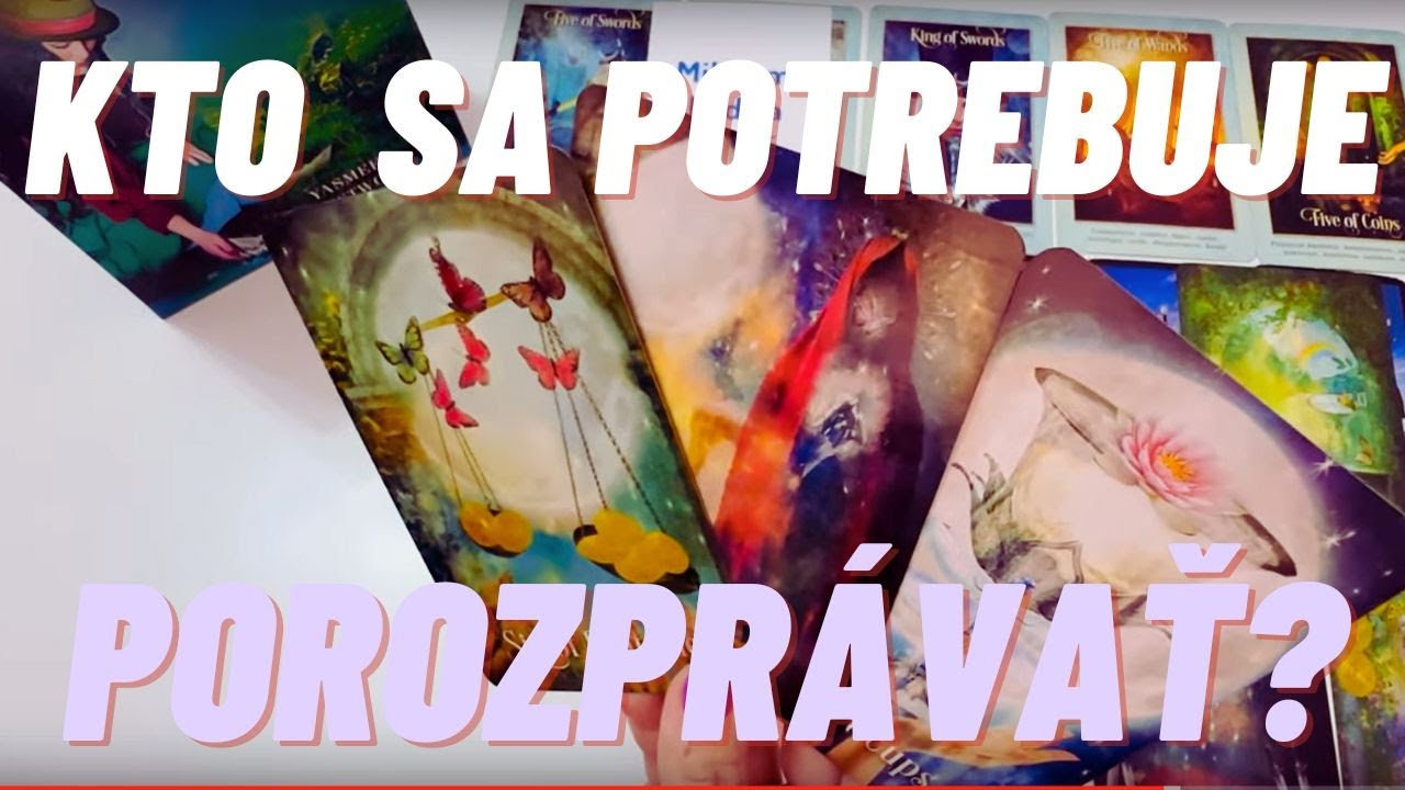 Kto Sa Potrebuje Porozprávať? A Čo Ti Povie.. I Výklad Tarotu