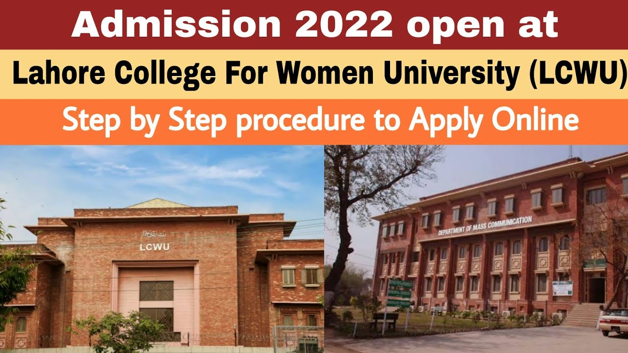 Lahore College For Women University (LCWU) Admissions 2022 &raquo; How To Apply Online in LCWU &raquo; Apply Now