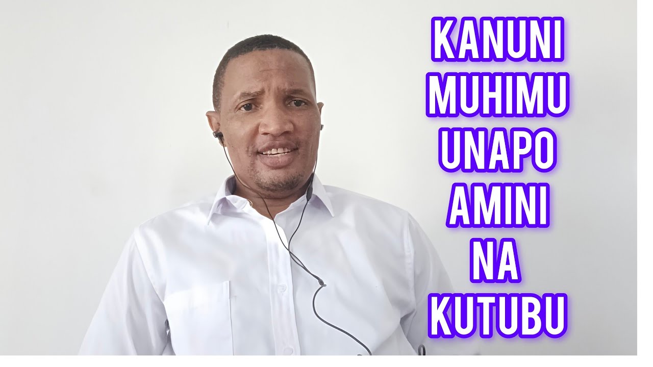 Kanuni Muhimu Unapo Amini na Kutubu