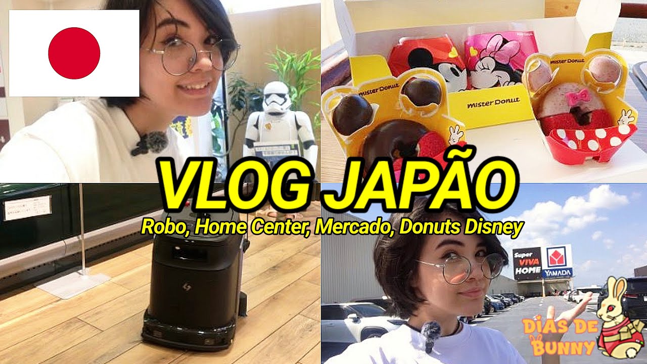 VLOG JAPÃO! ROBÔ, HOME CENTER, MERCADO, DONUTS TEMÁTICOS DA DISNEY MICKEY MINNIE