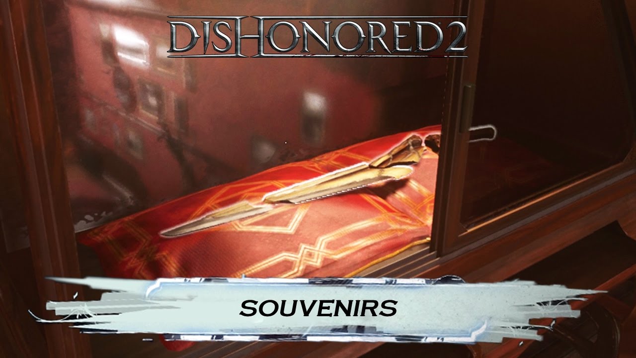 Dishonored 2 - Souvenirs Achievement / Trophy Guide (All 10 Souvenir Locations)