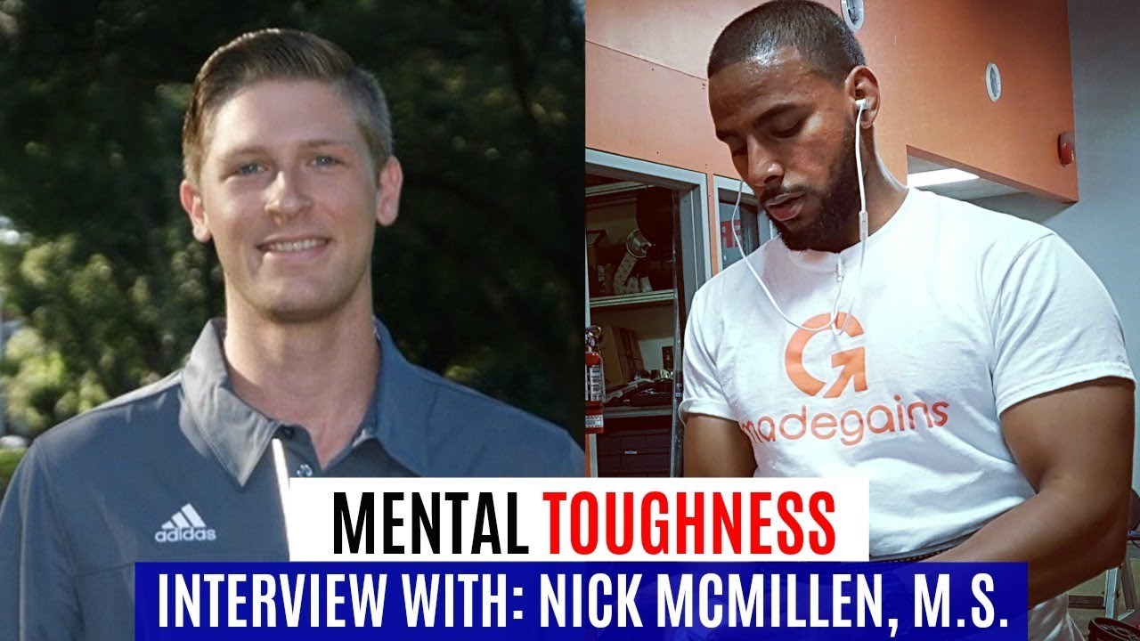 How To Build Mental Toughness with Nick McMillen M.S., Sport Psychology