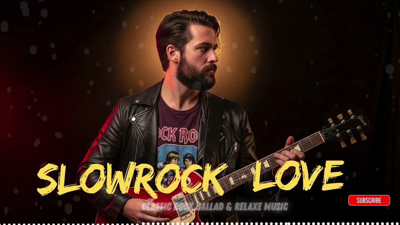 Slow Rock & Classic Rock Romantic Ballads 🎸 Deep Feelings in Every Melody