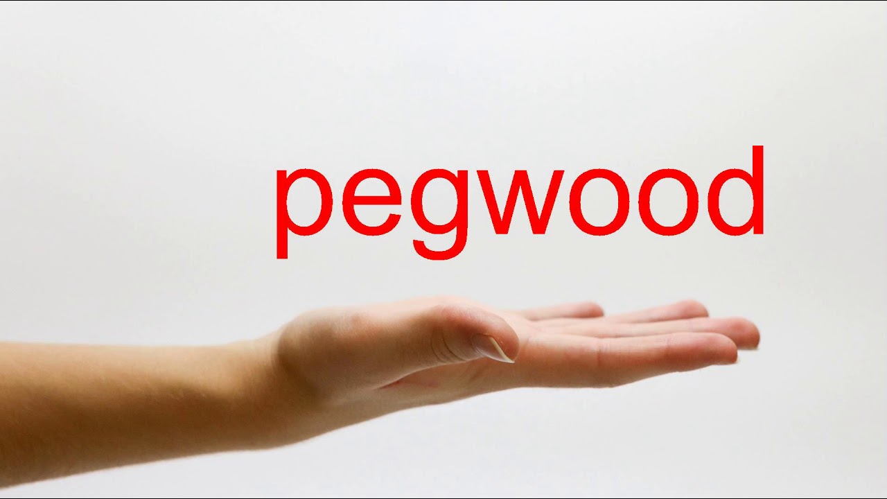 How to Pronounce pegwood - American English