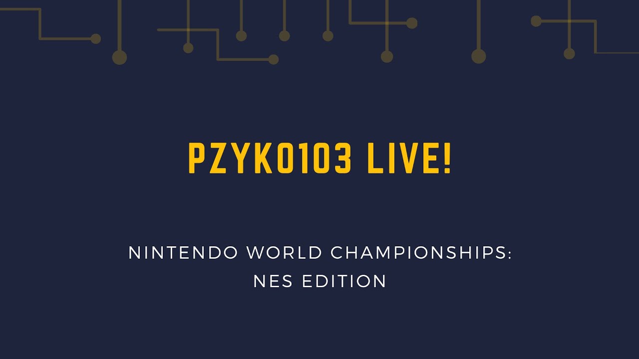 Nintendo World Championships: NES Edition - pzyko103 Live!