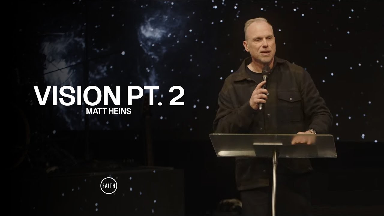 Vision Part 2 & Water Baptisms | Ps Matt Heins