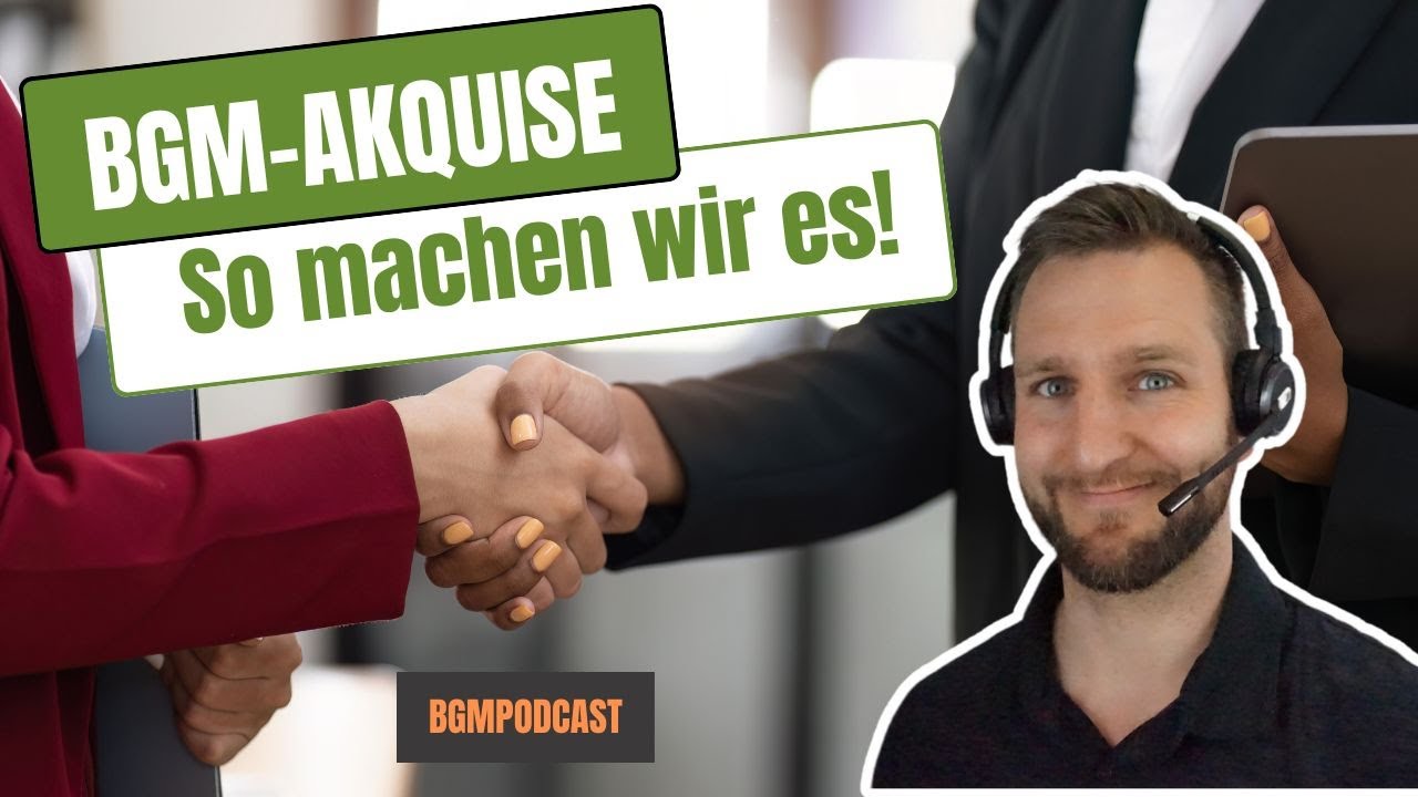 Akquise für BGM-Dienstleister: So gelingt der Einstieg in den Markt