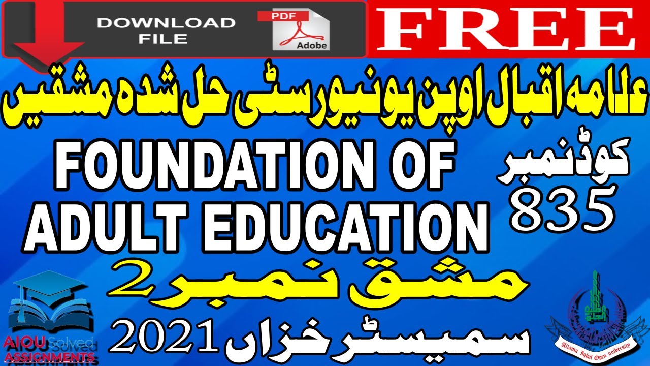 835 AIOU Solved Assignment No. 2 - FOUNDATION OF ADULT EDUCATION - Autumn 2021