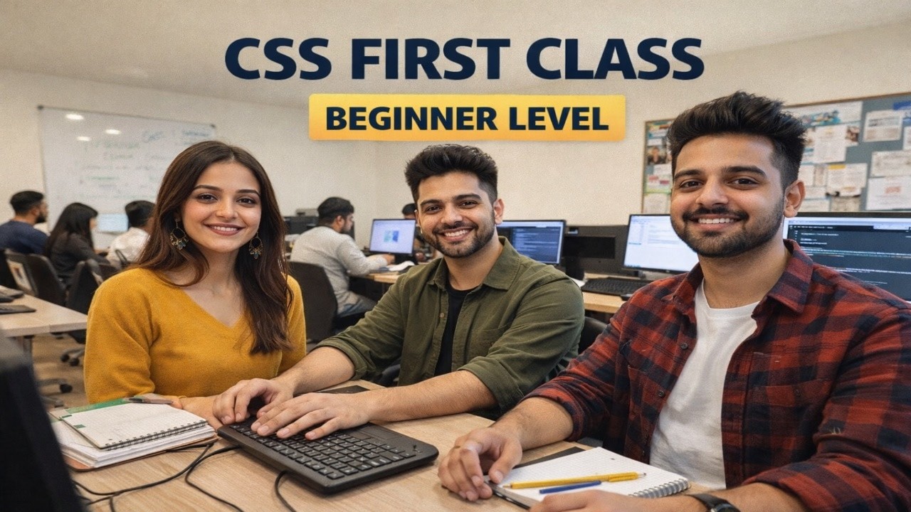 CSS Tutorial for Beginners 2026 | CSS First Class in Hindi | Web Designing Basics