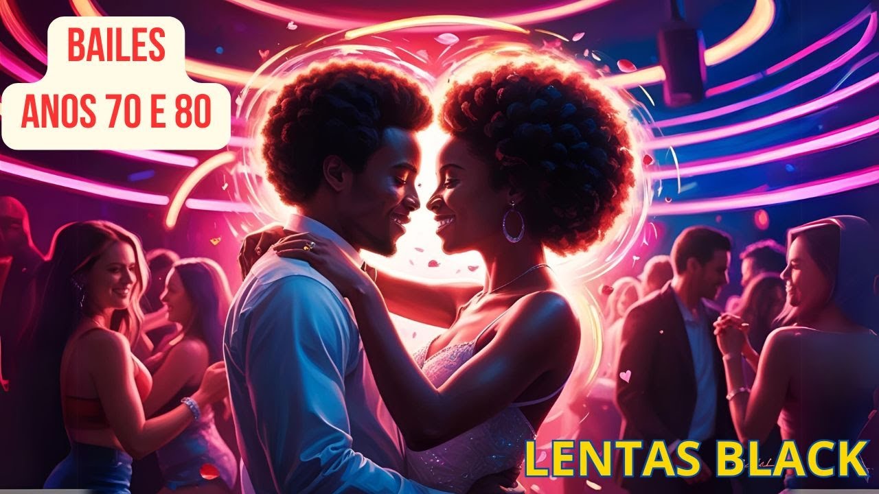 As Melhores M&uacute;sicas Lentas  dos Bailes dos Anos 70 e 80 🎶✨