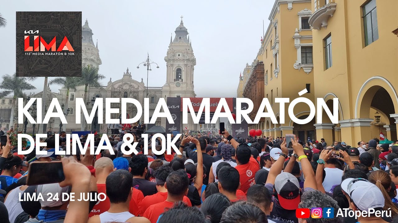 Kia Media Maratón de Lima & 10k - 2022