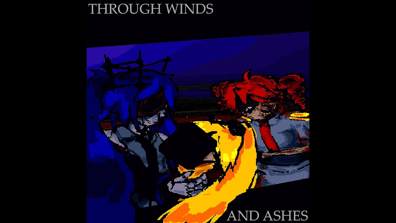 THROUGH WINDS AND ASHES - Project DIVA: Deep Blue (FANMADE SONG)