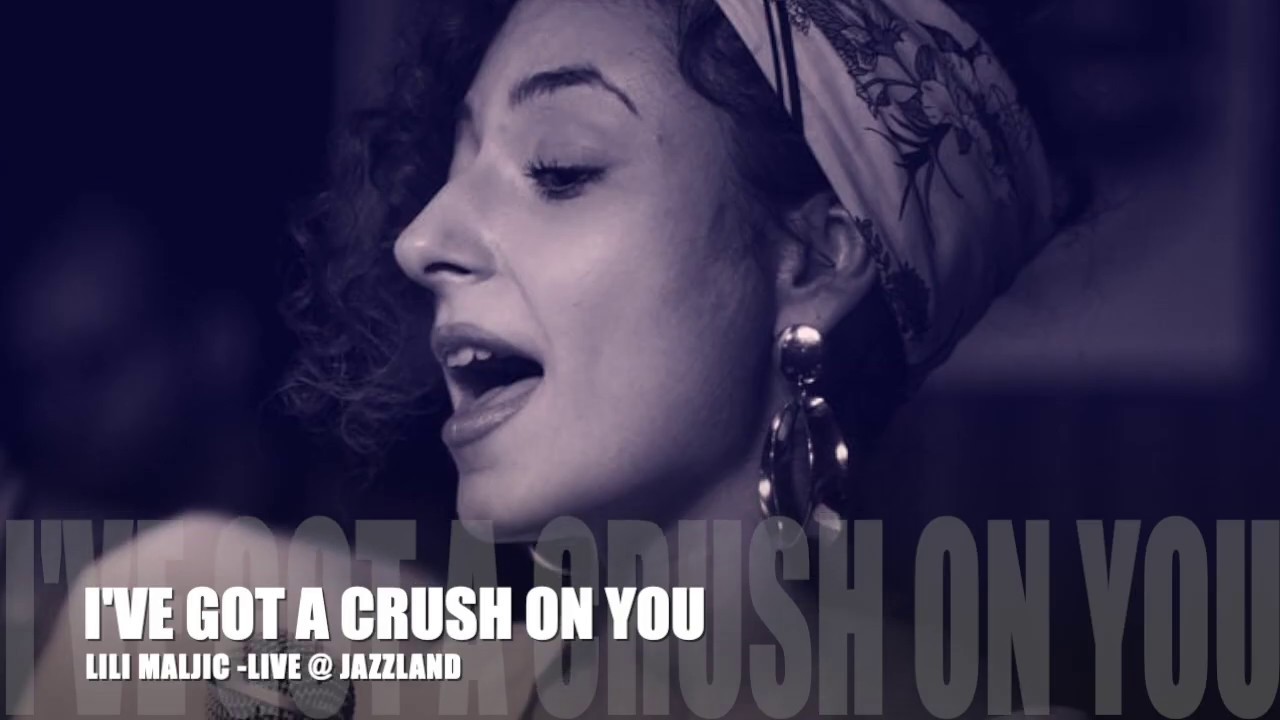 I've Got a Crush on You by Lili Maljic