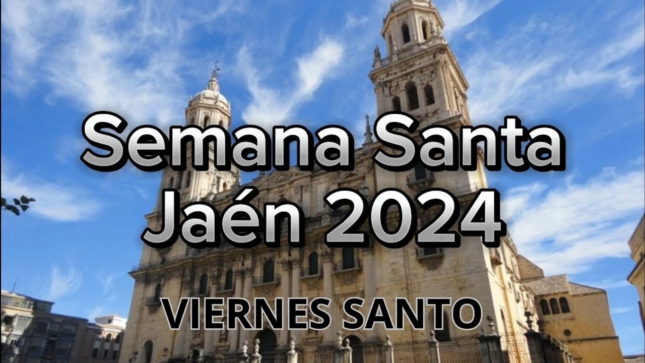 Viernes Santo Jaén 2024