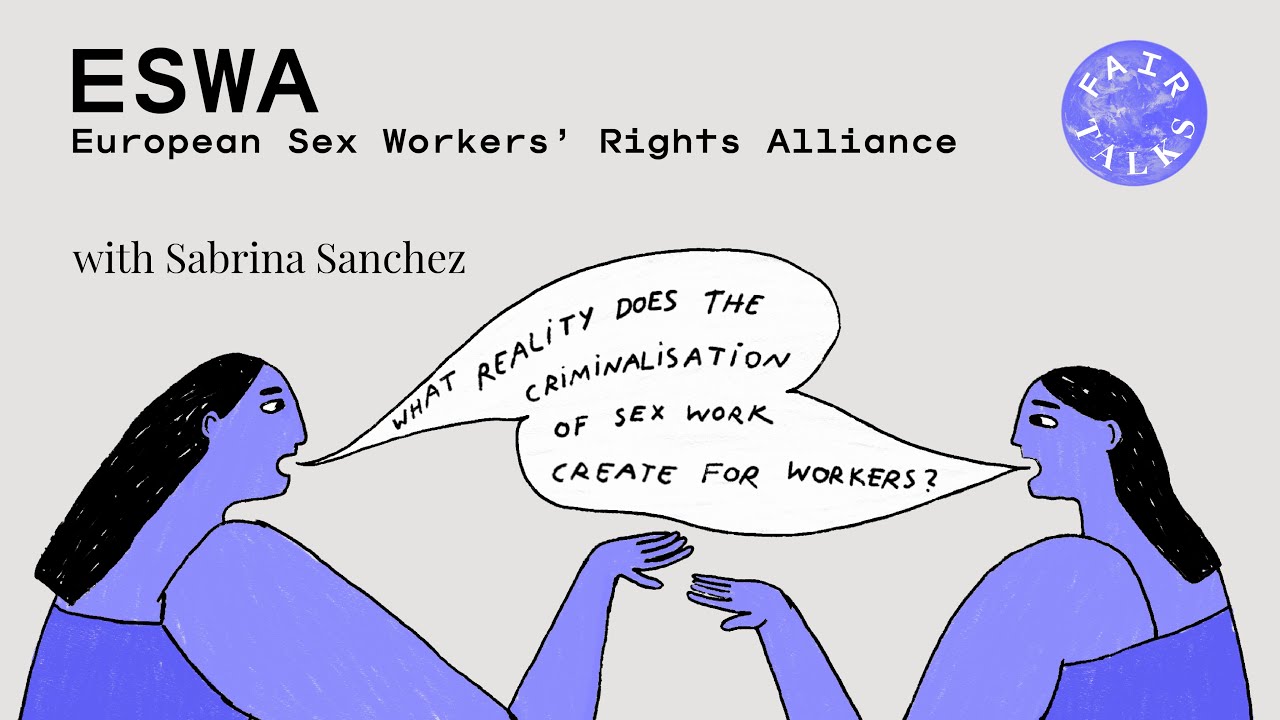 #12 What reality does the criminalisation of sex work create for workers? - Sabrina Sanchez