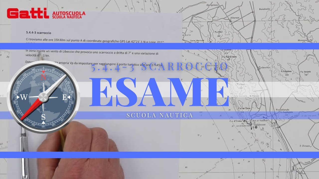 5.4.4-3 SCARROCCIO - ESAME PATENTE NAUTICA 2024 OLTRE LE 12 MIGLIA, NUOVO ESERCIZIO DI CARTEGGIO.