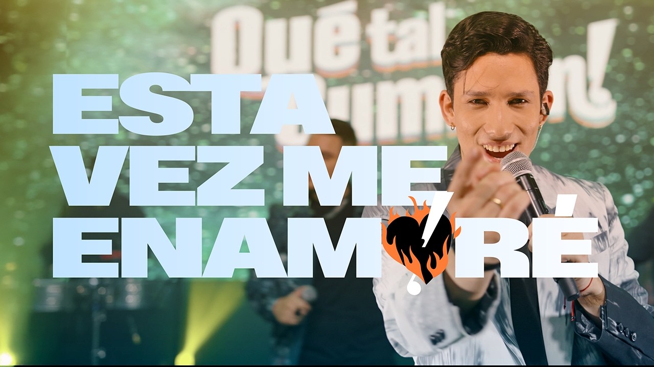 Qué Tal Cumbión - Esta Vez Me Enamoré (Video Oficial) 