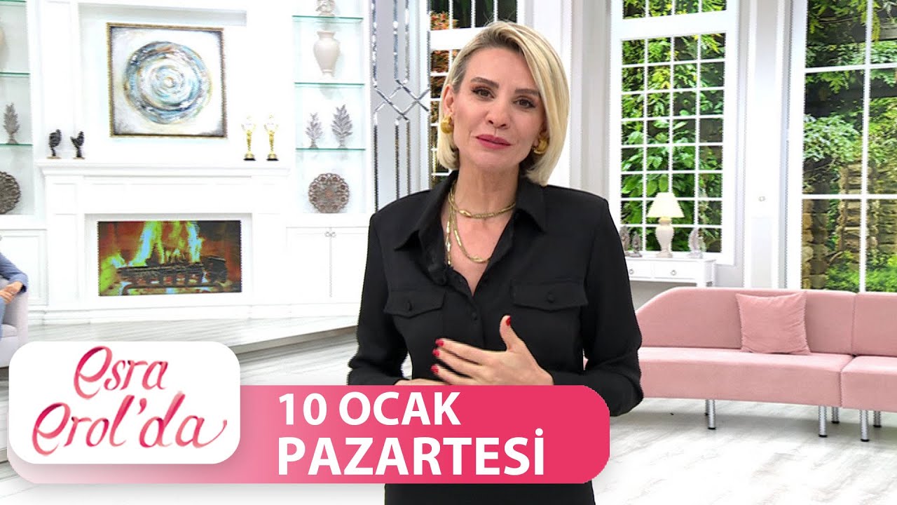Esra Erol'da 10 Ocak Pazartesi | Tek Parça