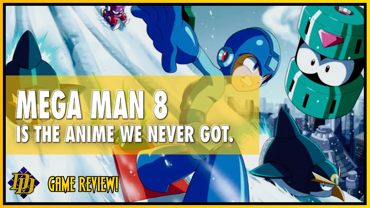 MEGA MAN 8: The Anime We Never Got. (GAME REVIEW)