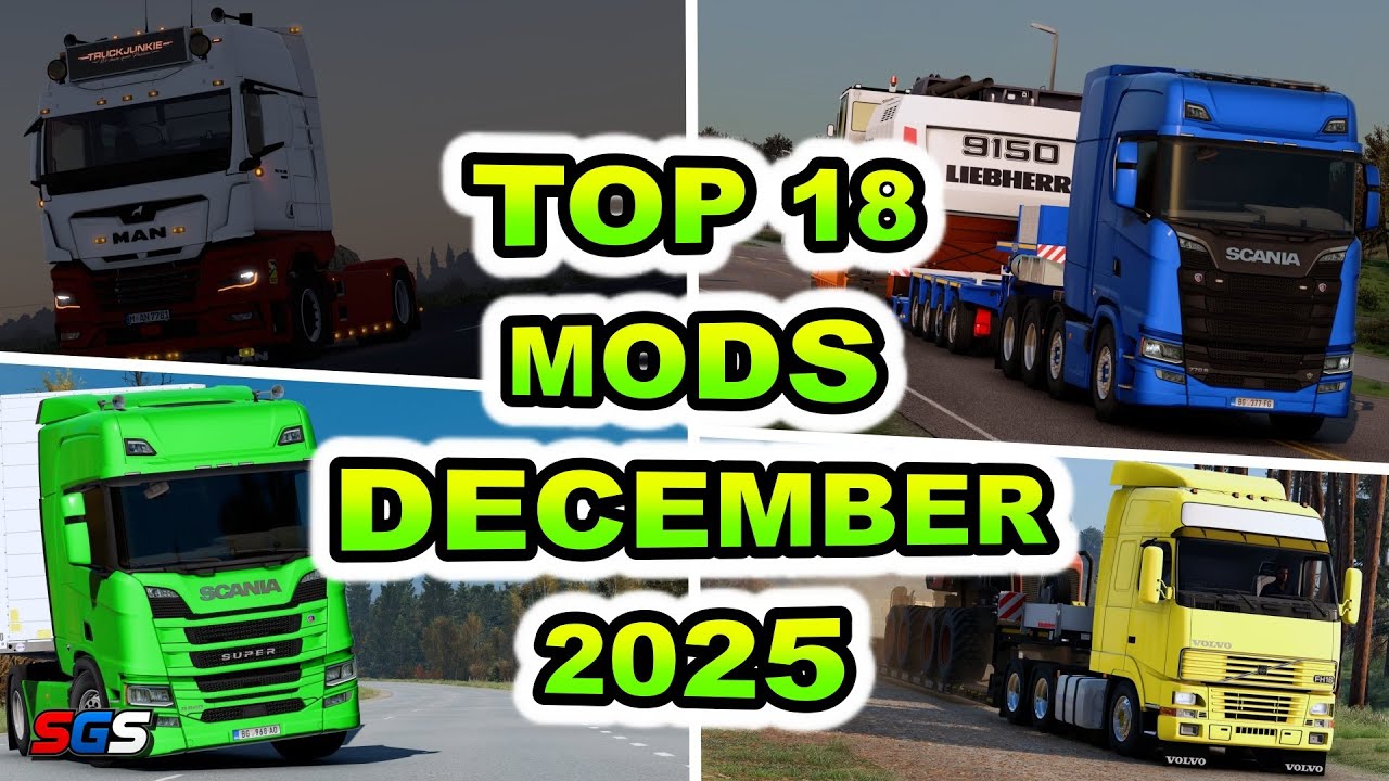 |ETS2 1.57| TOP 18 MODS - DECEMBER [2025]