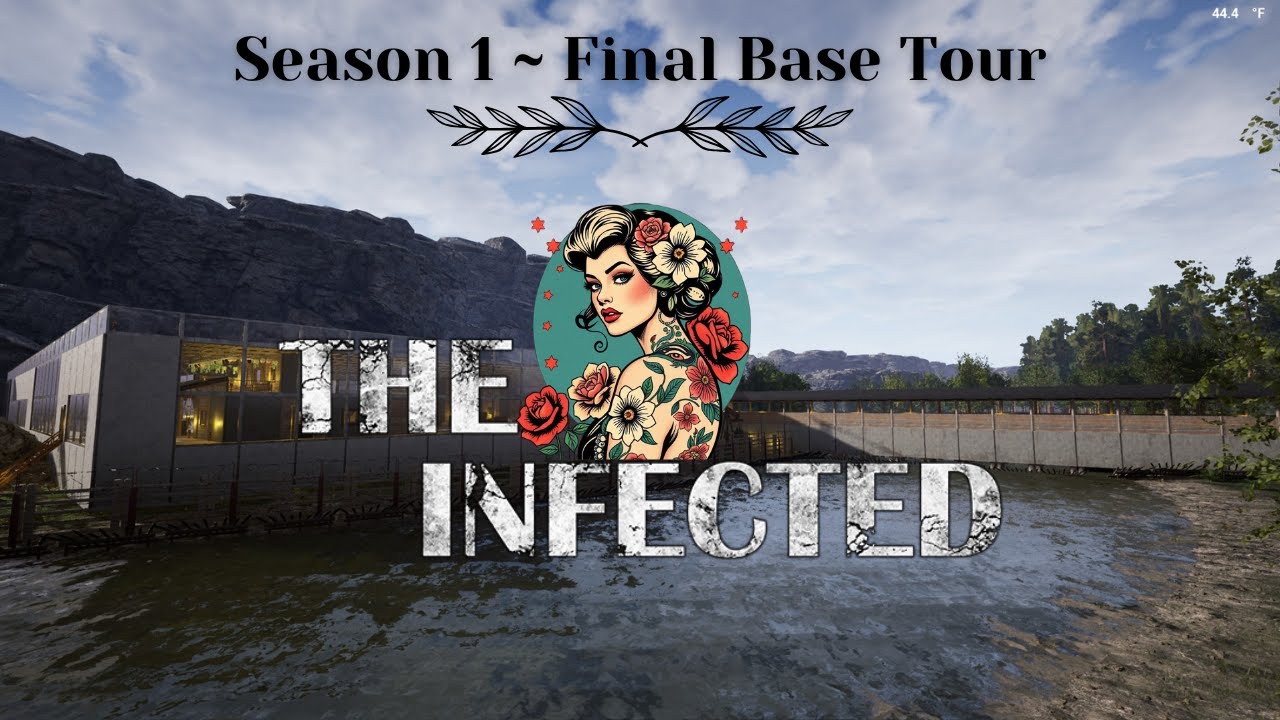 Final Base Tour ~ The Infected ~ Season 1