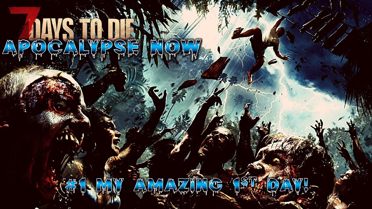Apocalypse Now | My 1st Look At Apocalypse Now Mod In Alpha 20! | 7 Days to Die | Alpha 20 | s6 ep1