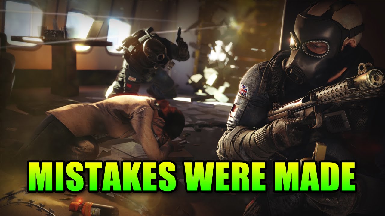 Mistakes Were Made - Rainbow Six Siege