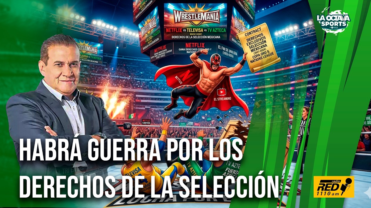 FANTASMA REVELA que vendr&aacute; GUERRA entre TELEVISA y NETFLIX por la SELECCI&Oacute;N