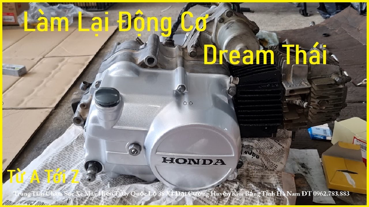 Làm Lại Máy Dream Thái Nổ Máy Êm Đét