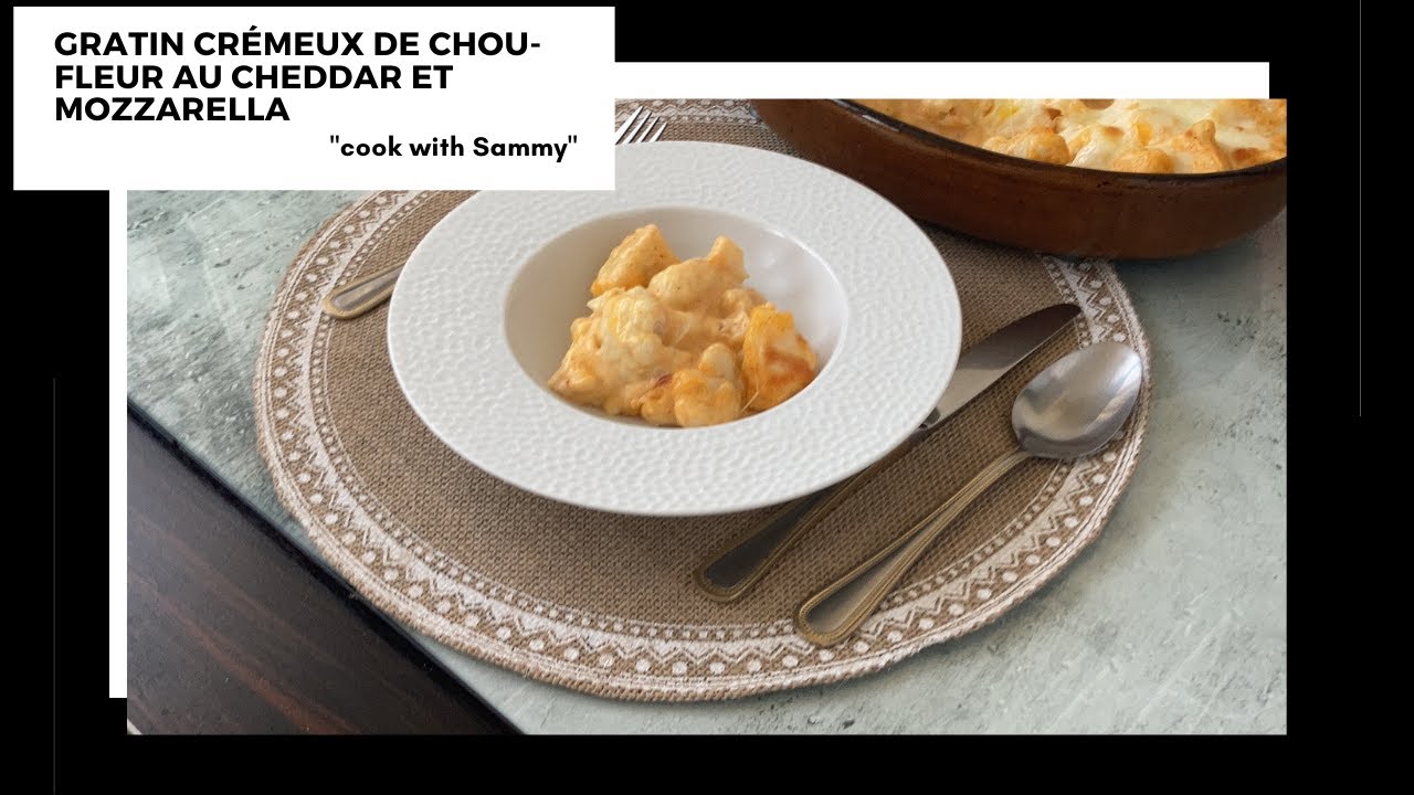 Gratin crémeux de chou-fleur au cheddar et à la  mozzarella