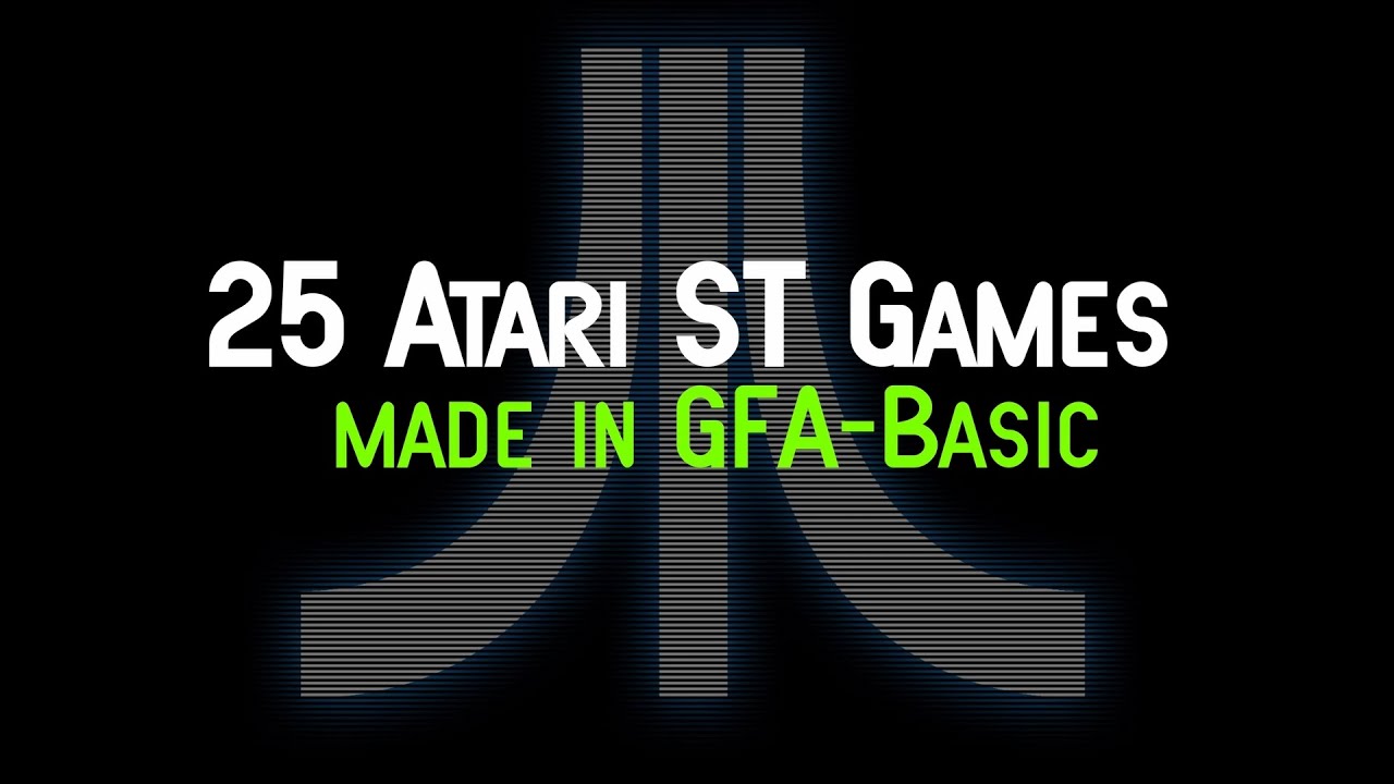 25 Atari ST/E Games made in GFA Basic