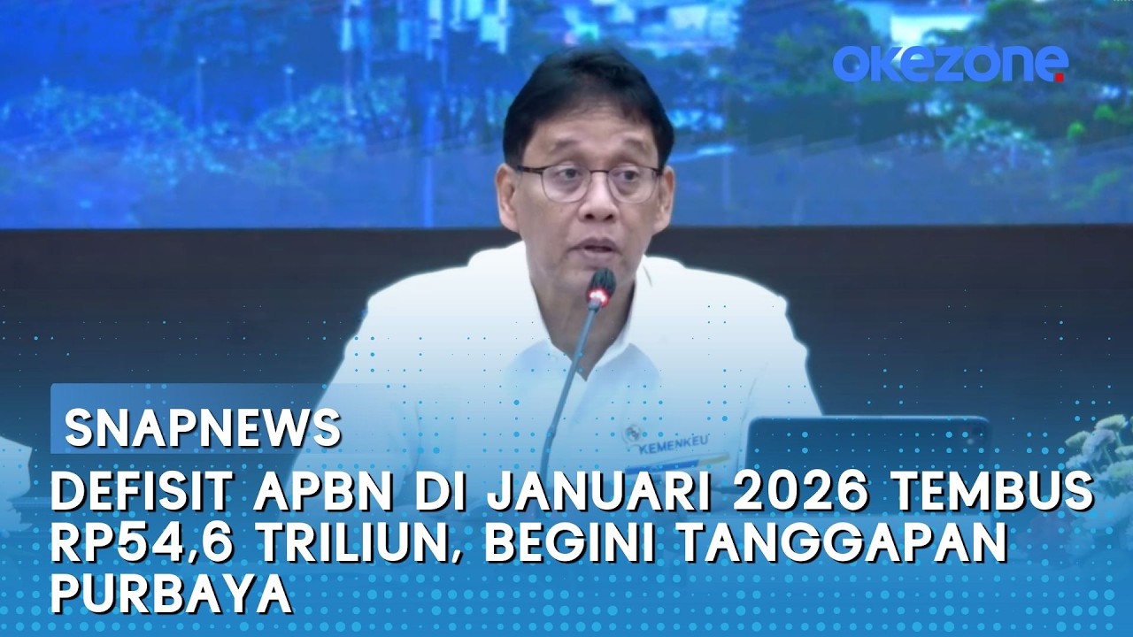 Defisit APBN di Januari 2026 Tembus Rp54,6 Triliun, Begini Tanggapan Purbaya