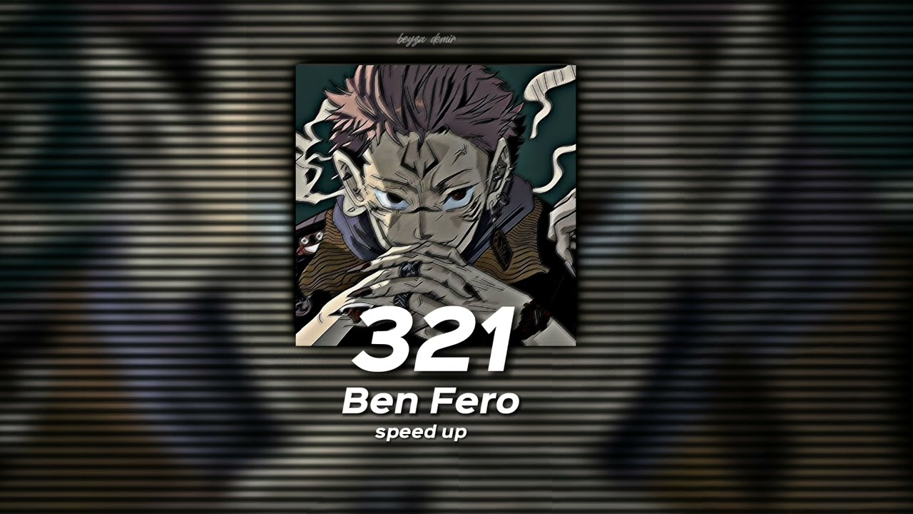 Ben Fero-321 (speed up)