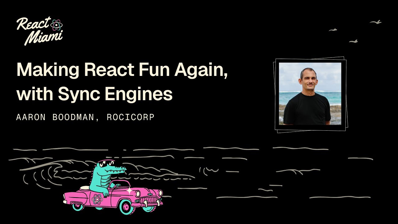 Making React Fun Again, with Sync Engines - Aaron Boodman