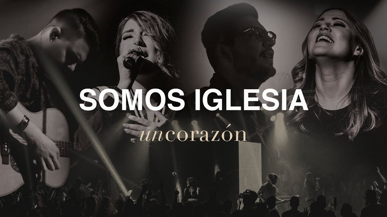 Un Coraz&oacute;n - Somos iglesia (&Aacute;lbum completo)