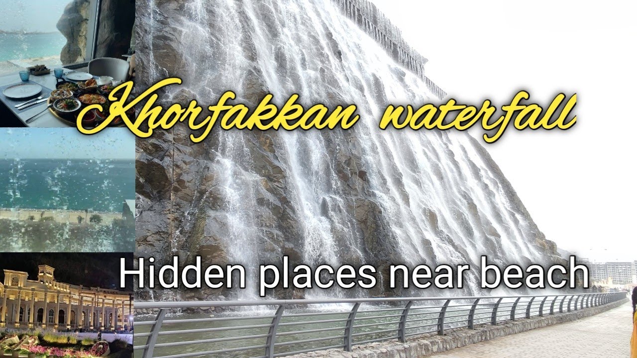 Khorfakkan waterfall and Hidden places in korfakkan // waterfall restaurant/ Amphitheater /Old souq