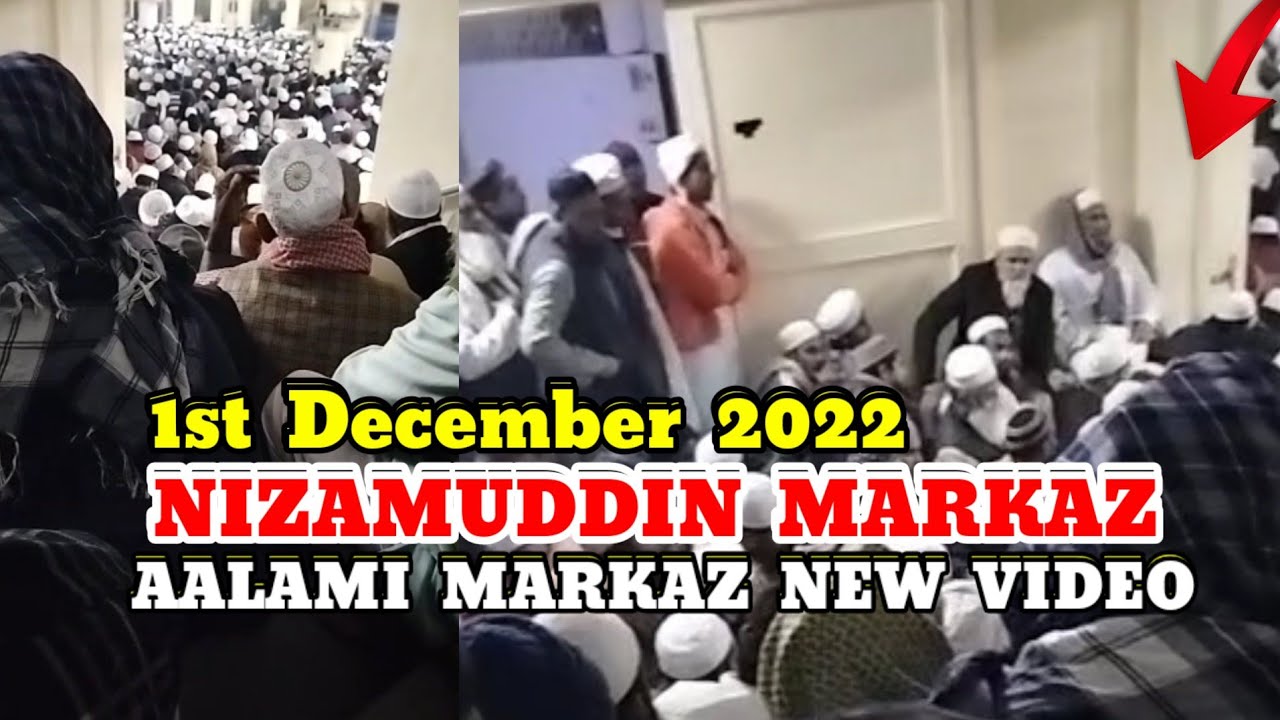[New Video] Nizamuddin Markaz on 1st December 2022 | Delhi Markaz | World Markaz | Aalami Markaz