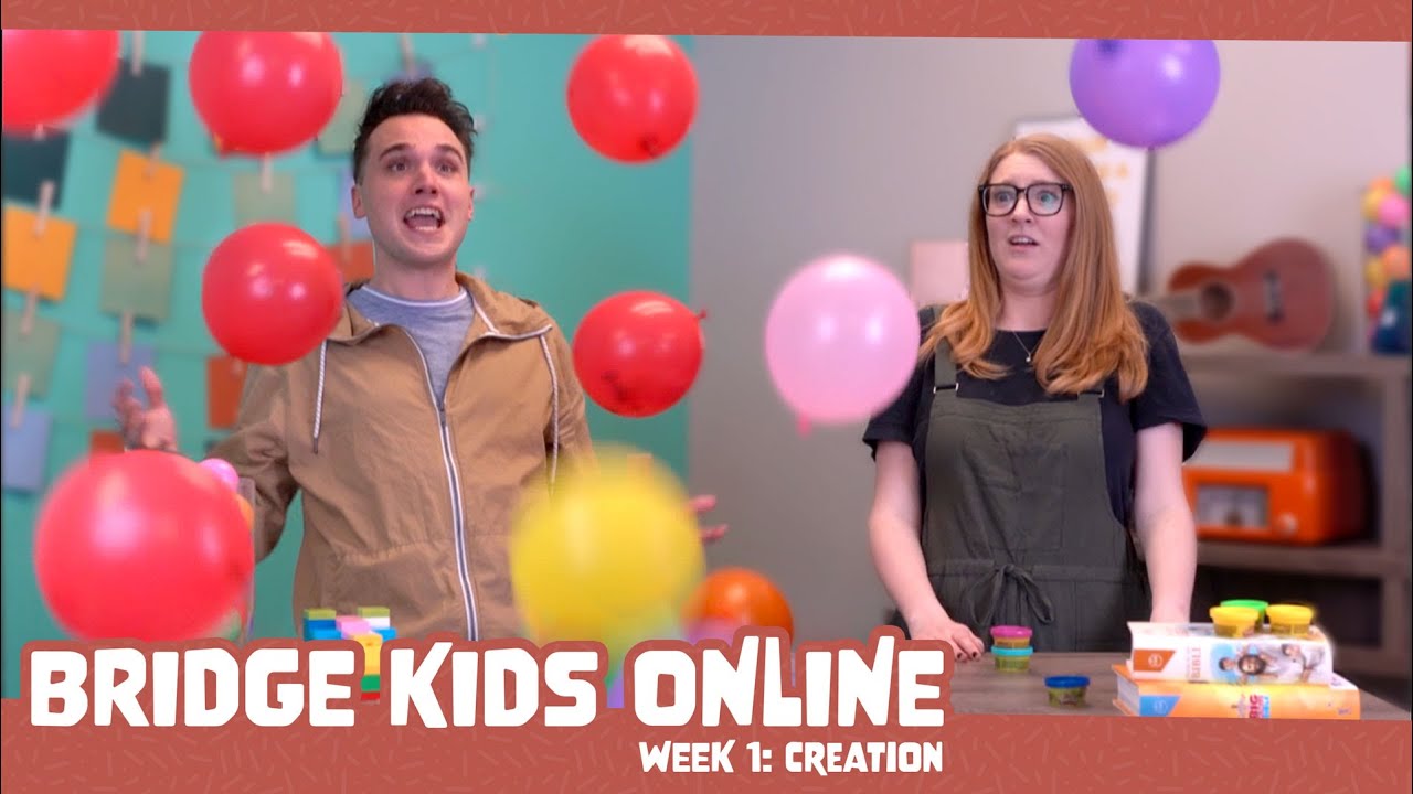 Bridge Kids Online: Week 1 Creation