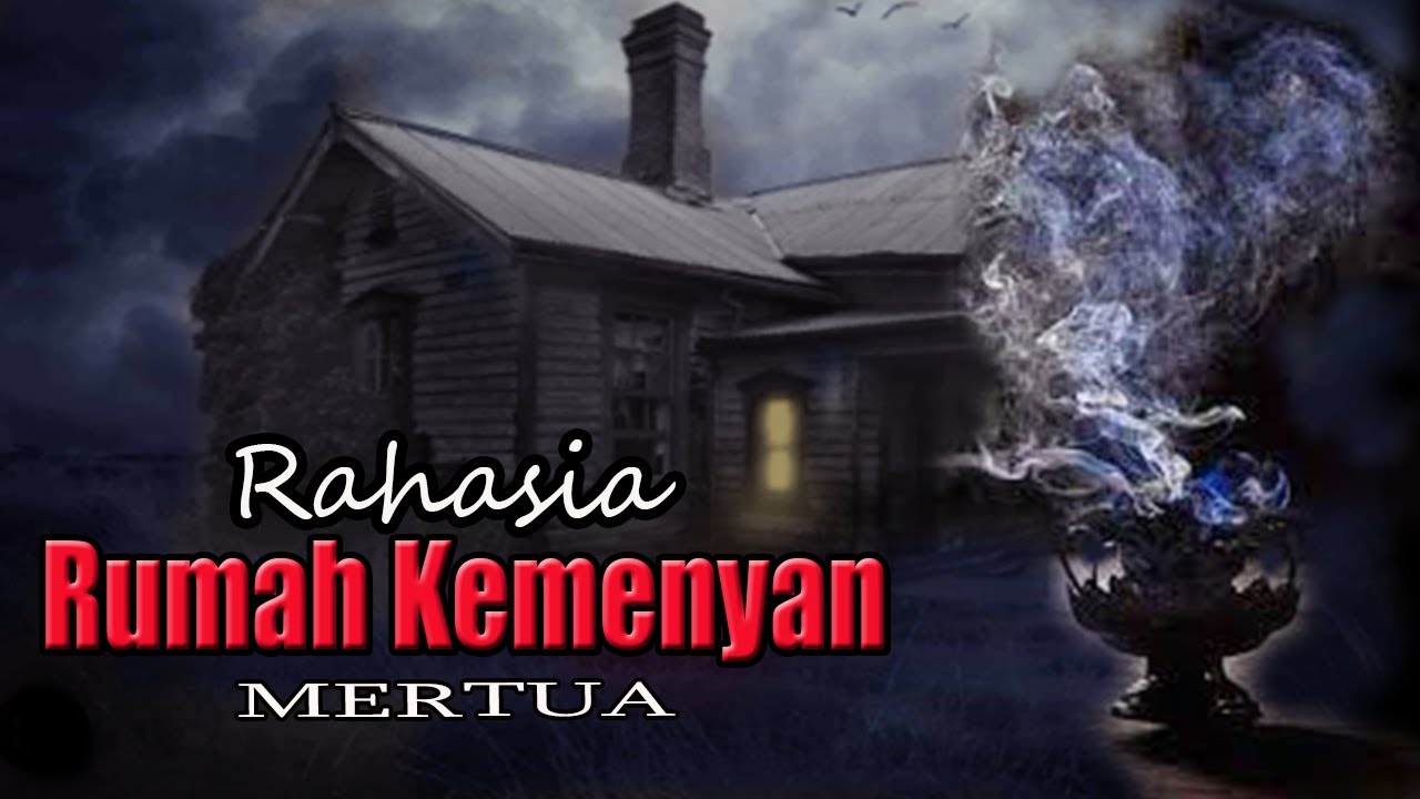 CERITA NGERI❗️❗️ MISTERI RUMAH KEMENYAN MERTUA
