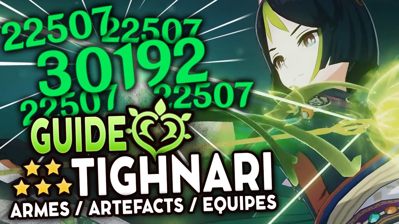 TIGHNARI PREMIER DPS DENDRO ! Guide Artéfacts, Teams & Armes ! | Genshin Impact