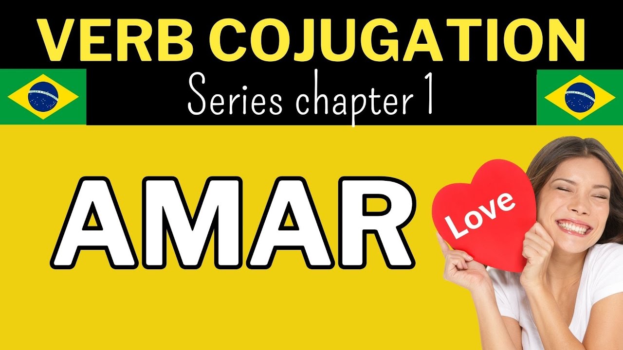 BRAZILIAN PORTUGUESE: VERB CONJUGATION #class1