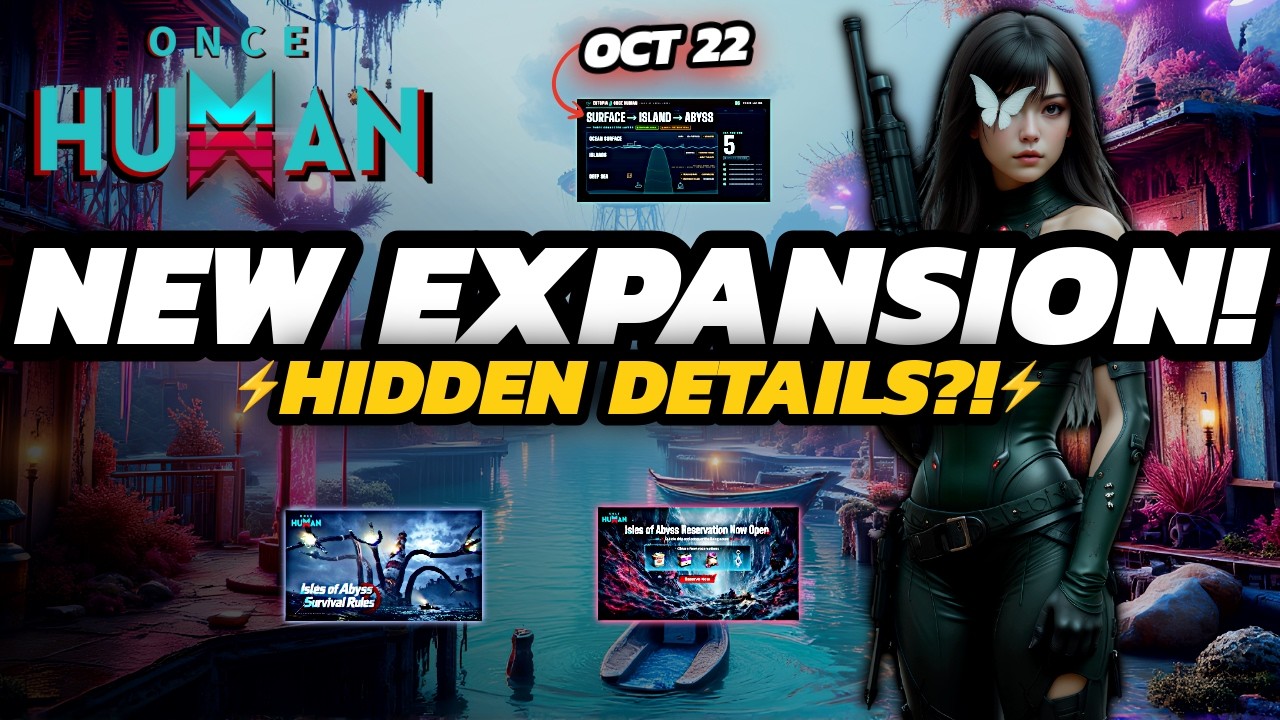 Once Human - Isles of Abyss Is MUCH Bigger Than We Thought | New Systems + MORE